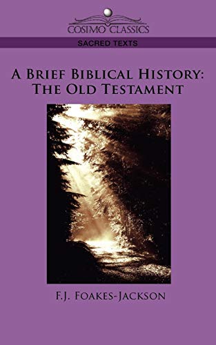 9781596055292: A Brief Biblical History