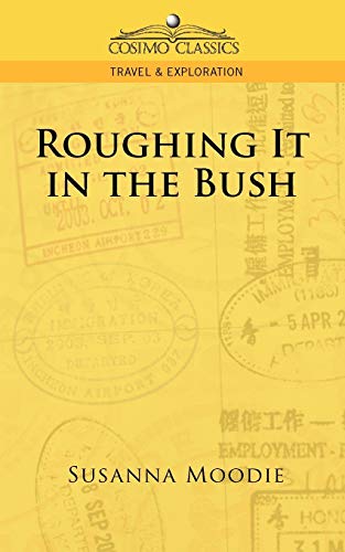 Stock image for Roughing It in the Bush for sale by ThriftBooks-Atlanta