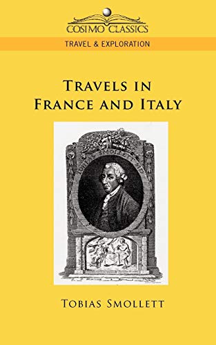 Travels in France and Italy (9781596055704) by Smollett, Tobias George