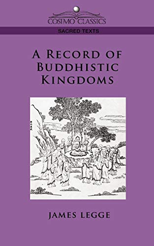 9781596055728: A Record of Buddhistic Kingdoms