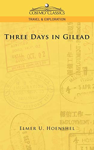 Stock image for Three Days in Gilead for sale by Lucky's Textbooks