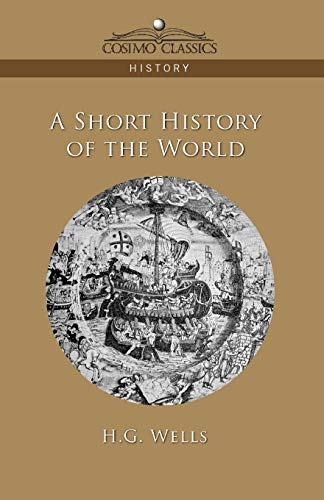 Beispielbild fr A Short History of the World zum Verkauf von Books From California