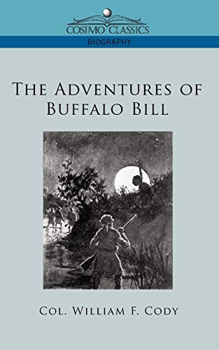 Stock image for The Adventures of Buffalo Bill for sale by Lucky's Textbooks