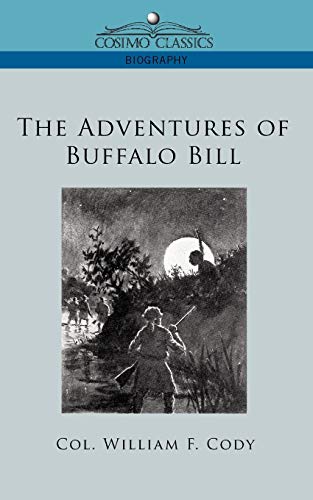 9781596056275: The Adventures of Buffalo Bill