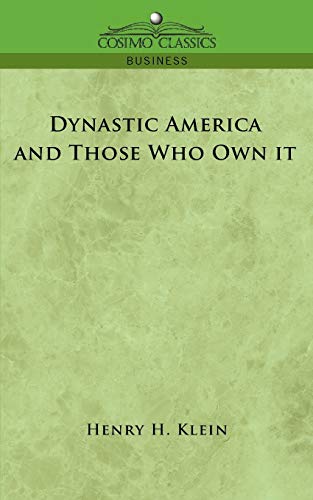 9781596056718: Dynastic America and Those Who Own It