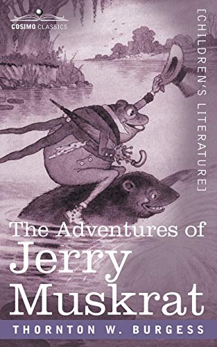 Imagen de archivo de The Adventures of Jerry Muskrat a la venta por Chiron Media
