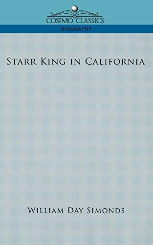 Imagen de archivo de Starr King in California a la venta por Lucky's Textbooks