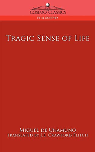 Tragic Sense of Life (9781596057234) by Miguel De Unamuno