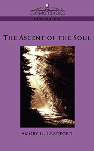 Stock image for The Ascent of the Soul for sale by Lucky's Textbooks