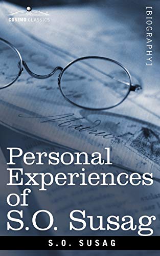 9781596057579: Personal Experiences of S.O. Susag
