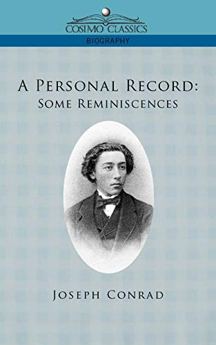 Stock image for A Personal Record: Some Reminiscences (Cosimo Classics Biography) for sale by WorldofBooks