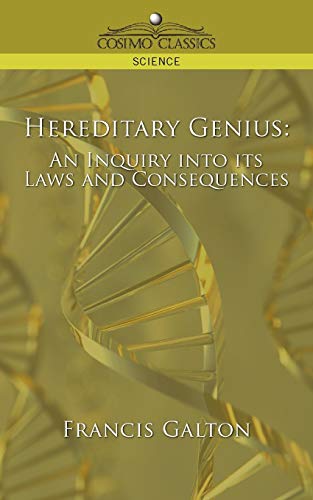 Imagen de archivo de Hereditary Genius: An Inquiry into Its Laws and Consequences a la venta por HPB-Diamond