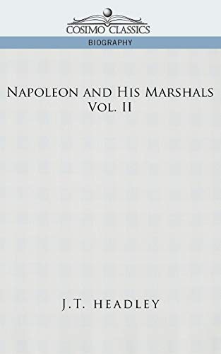 Stock image for Napoleon and His Marshals, Volume 2 for sale by Chiron Media