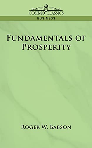 Stock image for Fundamentals of Prosperity for sale by Lucky's Textbooks