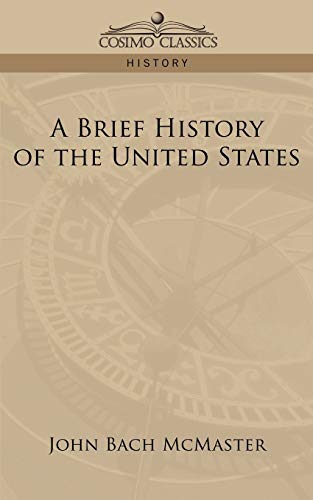 9781596058446: A Brief History of the United States