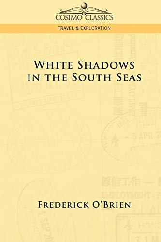 Stock image for White Shadows in the South Seas for sale by Chiron Media