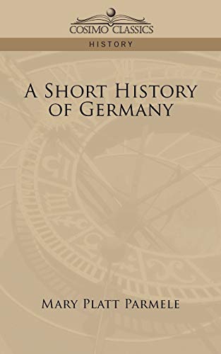Beispielbild fr A Short History of Germany zum Verkauf von Lucky's Textbooks
