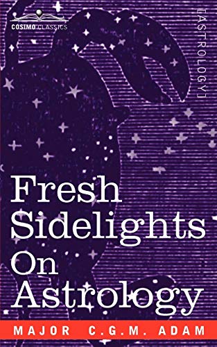 Imagen de archivo de Fresh Sidelights on Astrology a la venta por Books Puddle