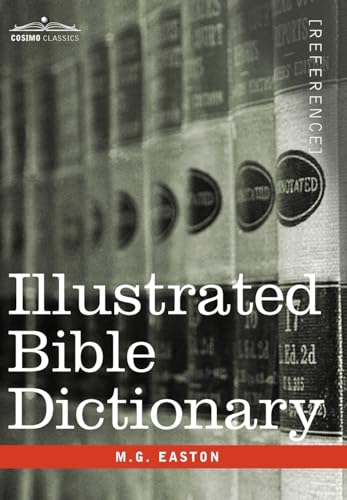 Imagen de archivo de Illustrated Bible Dictionary a la venta por Lucky's Textbooks