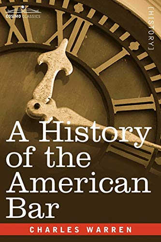 9781596059900: A History of the American Bar