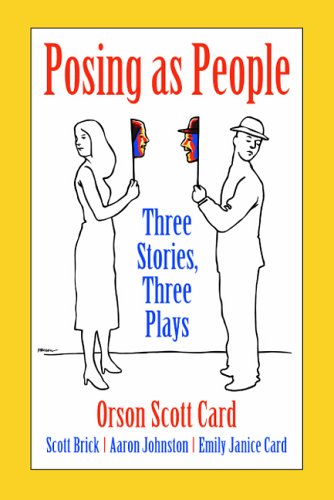 Beispielbild fr Posing As People: Three Stories, Three Plays zum Verkauf von Kona Bay Books