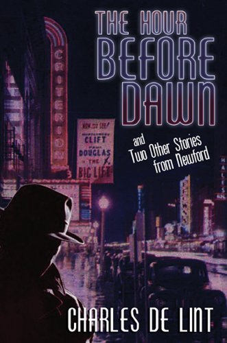 Stock image for The Hour Before Dawn: And Two Other Stories from Newford for sale by Front Cover Books