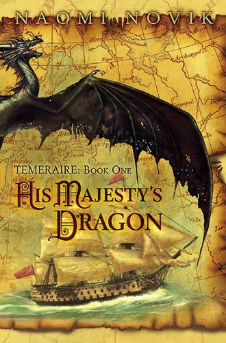 9781596061460: His Majesty's Dragon (Temeraire)