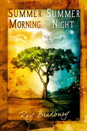 Stock image for Summer Morning, Summer Night for sale by Better World Books: West