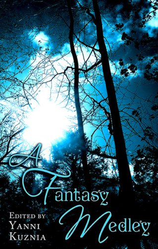 A Fantasy Medley (9781596062245) by Kelley Armstrong; Kate Elliott; Robin Hobb; C.E. Murphy