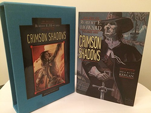 9781596062634: Crimson Shadows: The Best of Robert E. Howard, Volume One