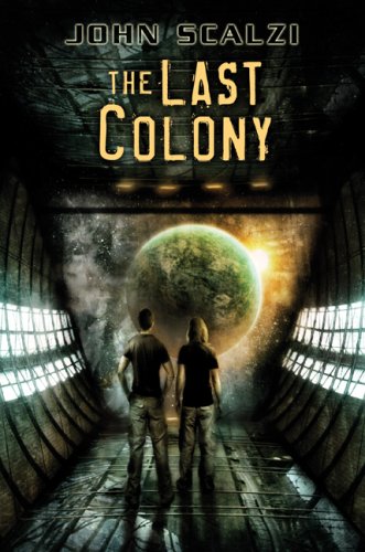 The Last Colony (9781596062757) by John Scalzi