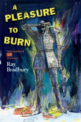 Stock image for A Pleasure to Burn, Fahrenheit 451 Stories for sale by The Print Room