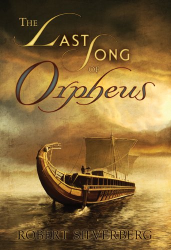 Stock image for The Last Song of Orpheus for sale by Front Cover Books