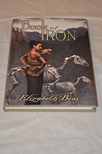 Book of Iron (9781596064744) by Elizabeth Bear