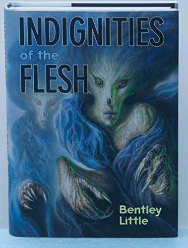 Indignities of the Flesh