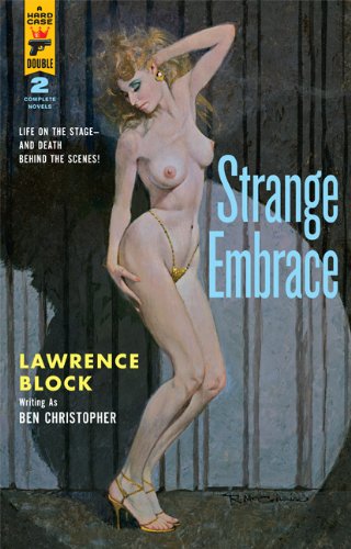 Stock image for Strange Embrace/69 Barrow Street (A Hard Case Double) for sale by Brit Books