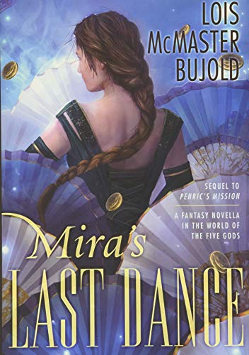 9781596068544: Mira's Last Dance: A Fanasty Novella in the World of the Five Gods