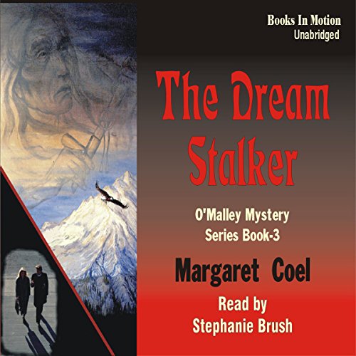 The Dream Stalker by Margaret Coel (Father O'Malley Mystery Series, Book 3) from Books In Motion.com (9781596071834) by Margaret Coel