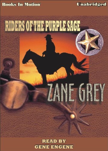 Riders Of The Purple Sage by Zane Grey by Books In Motion.com (9781596072589) by Zane Grey