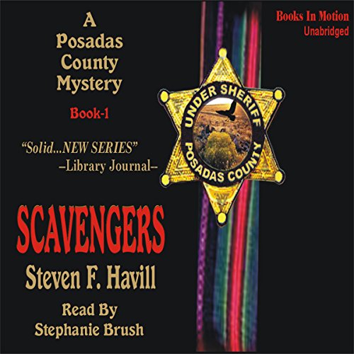 Stock image for Scavengers by Steven F. Havill (Posadas County Mystery Series, Book 1) by Books In Motion.com for sale by R Bookmark