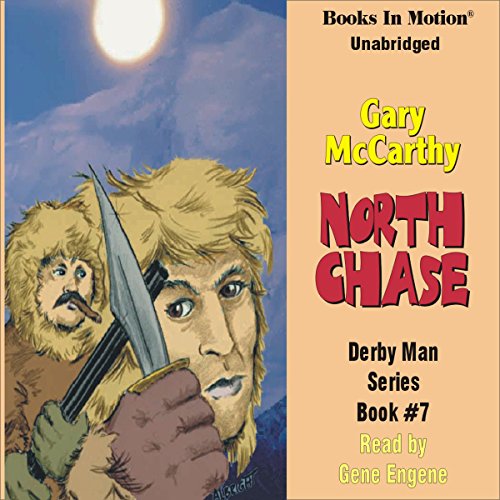 North Chase by Gary McCarthy, (Derby Man Series, Book 7) from Books In Motion.com (9781596076464) by Gary McCarthy