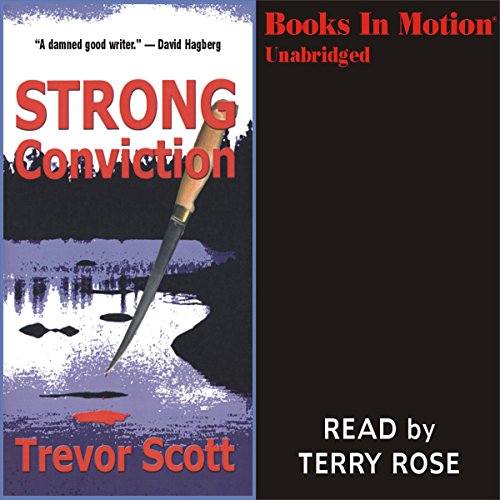 9781596079977: Strong Conviction by Trevor Scott from Books In Motion.com