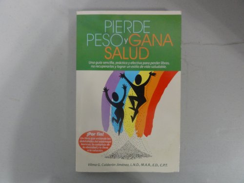 Stock image for Pierde Peso y Gana Salud for sale by Ergodebooks