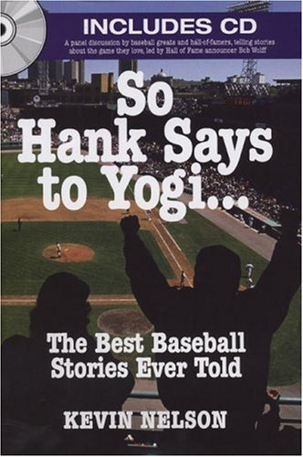 Stock image for So Hank Says to Yogi . . .: The Best Baseball Stories Ever Told for sale by Wonder Book