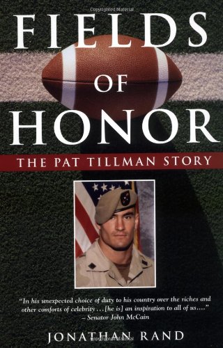 Stock image for Fields of Honor: The Pat Tillman Story for sale by ThriftBooks-Atlanta