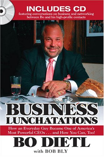 Beispielbild fr Business Lunchatations : How an Everyday Guy Became One of America's Most Colorful CEOs. and How You Can, Too! zum Verkauf von Better World Books