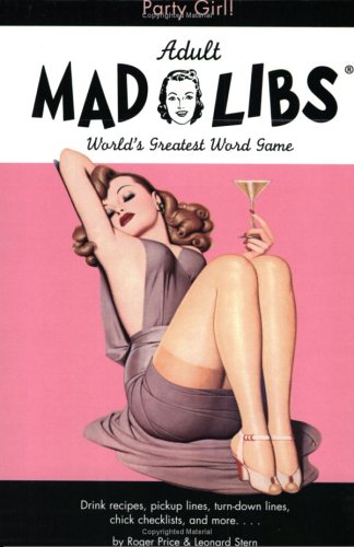 Beispielbild fr Party Girl Mad Libs (Adult Mad Libs) zum Verkauf von Wonder Book