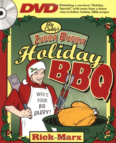 Beispielbild fr Big Daddy's Zubba Bubba Holiday BBQ zum Verkauf von Wonder Book