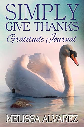 Stock image for Simply Give Thanks Gratitude Journal (Paperback) for sale by Book Depository International