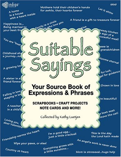 Stock image for Suitable Sayings for sale by ThriftBooks-Dallas